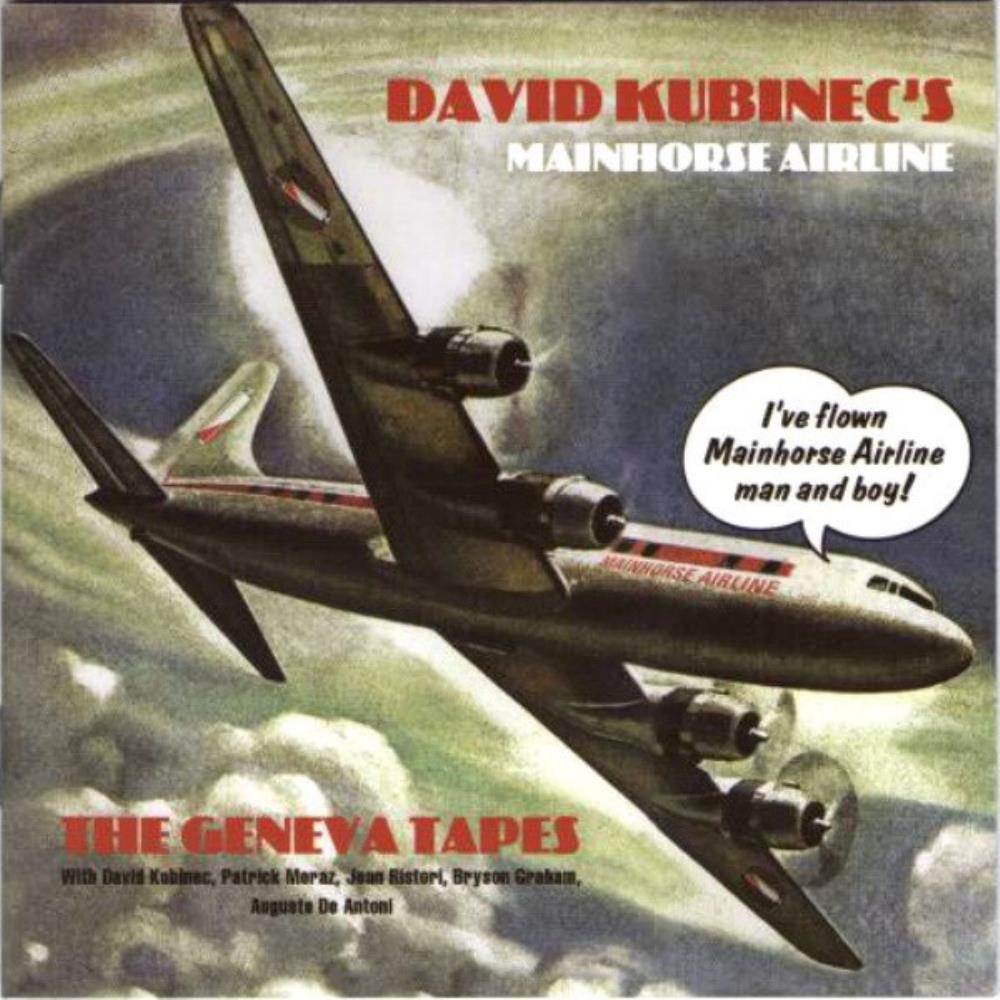 Mainhorse - David Kubinec's Mainhorse Airline: The Geneva Tapes CD (album) cover