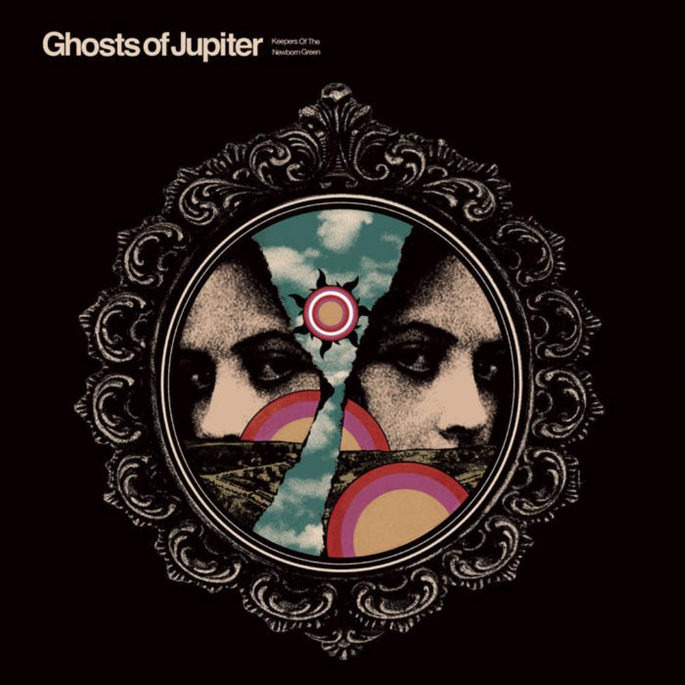 Ghosts Of Jupiter - Keepers of the Newborn Green CD (album) cover