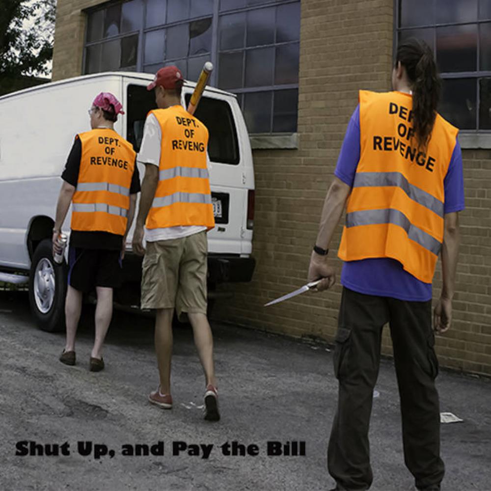 Department Of Revenge - Shut Up and Pay the Bill CD (album) cover