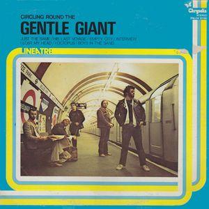 Gentle Giant - Circling Round The Gentle Giant CD (album) cover