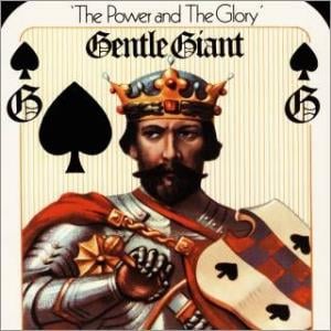 Gentle Giant - The Power And The Glory CD (album) cover