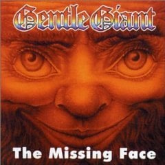 Gentle Giant Missing Face album cover