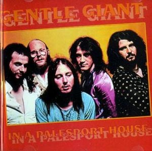 Gentle Giant - In A Palesport House  CD (album) cover