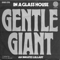 Gentle Giant In A Glass House album cover