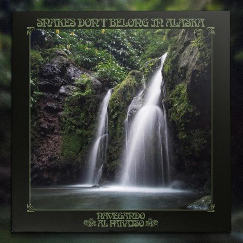 Snakes Don't Belong In Alaska Navegando al Paraiso album cover