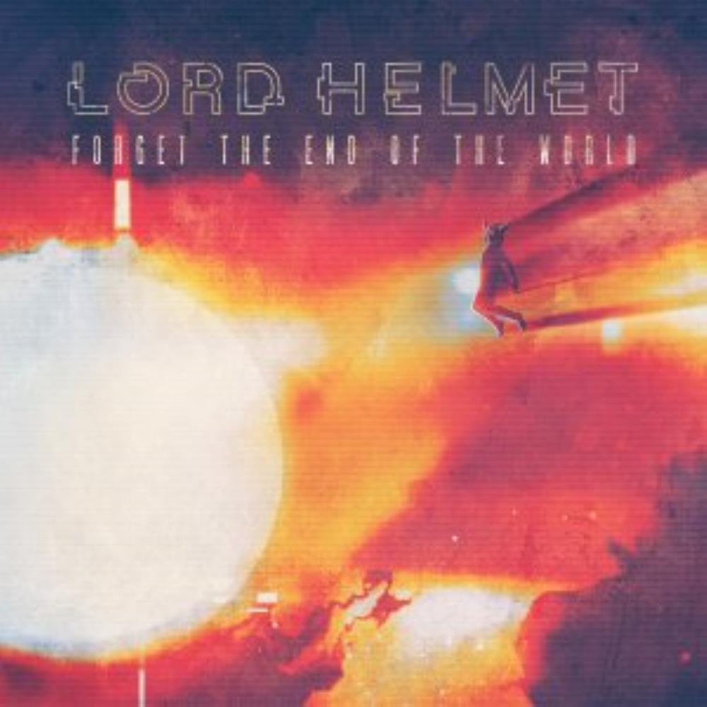 Lord Helmet - Forget the End of the World CD (album) cover