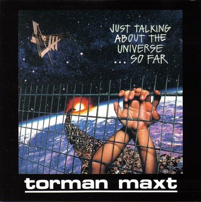 Torman Maxt - Just Talking About The Universe... So Far CD (album) cover