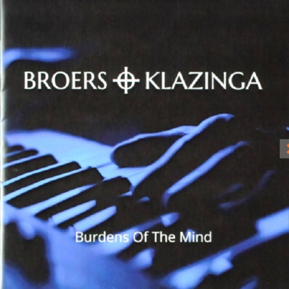 Broers + Klazinga - Burdens of the Mind CD (album) cover