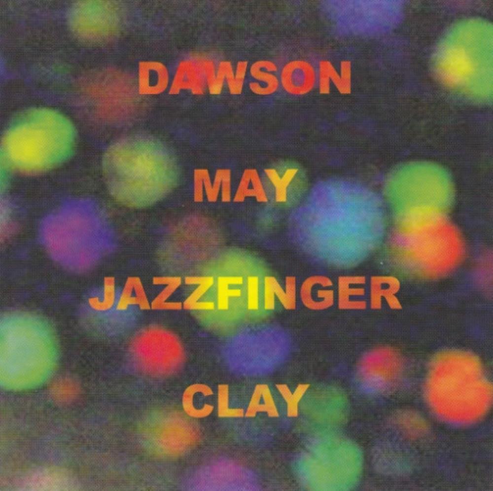 Richard Dawson Richard Dawson / Ally May / Jazzfinger / Nev Clay: Dawson May Jazzfinger Clay album cover