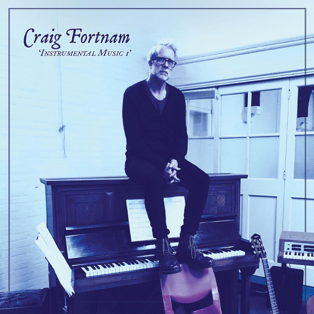 Craig Fortnam - Instrumental Music 1 CD (album) cover