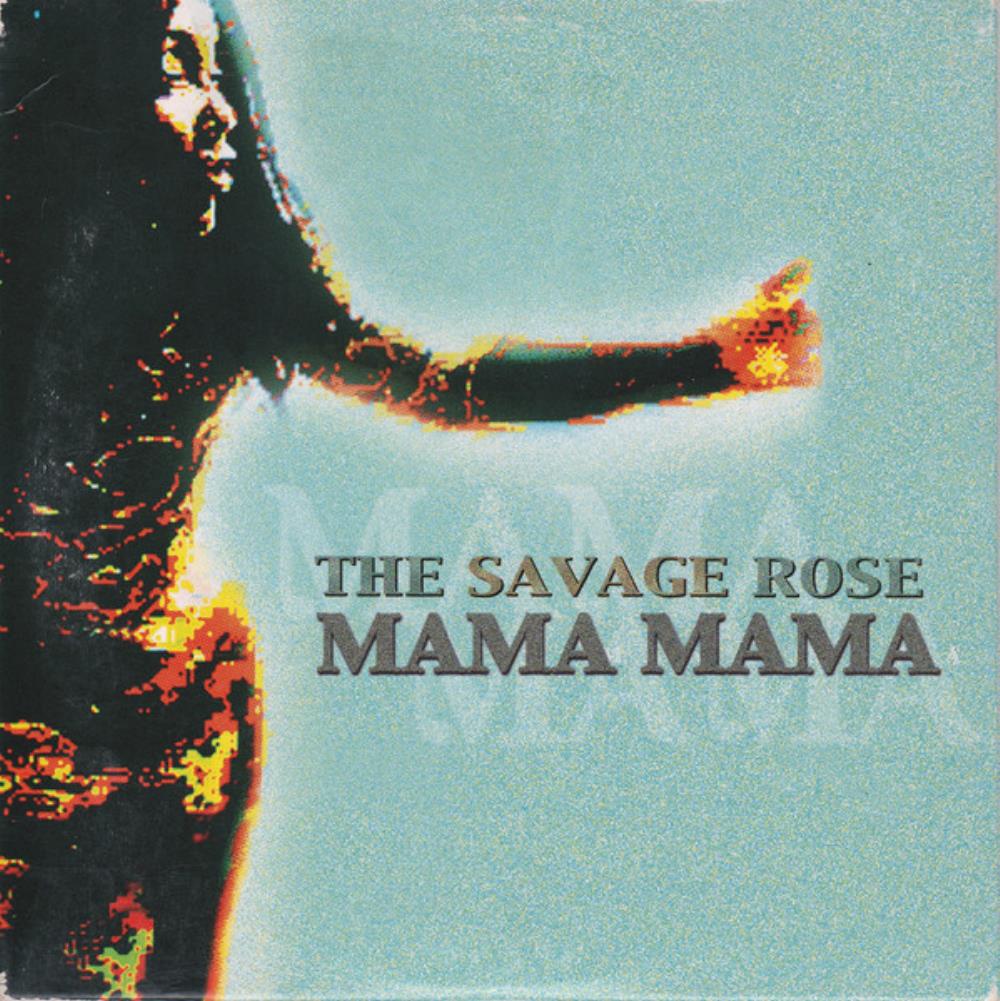 The Savage Rose Mama Mama album cover