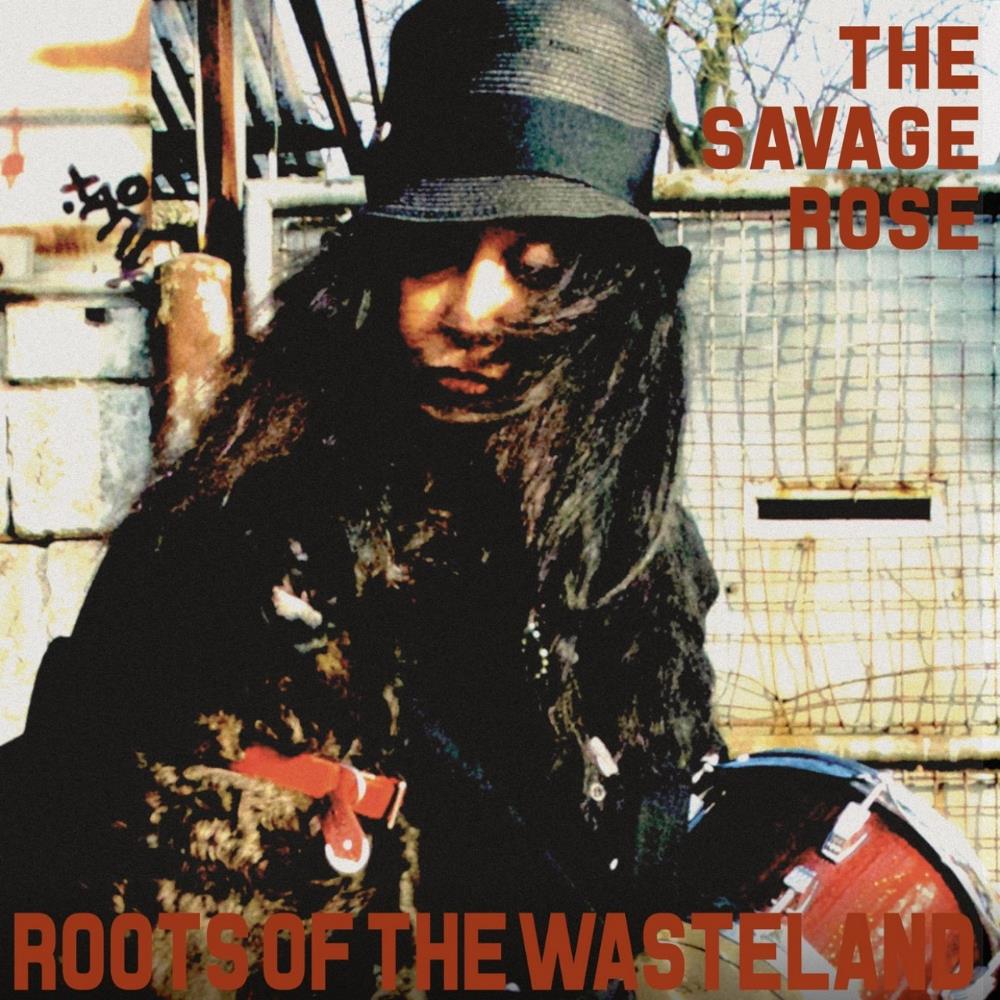 The Savage Rose - Roots of the Wasteland CD (album) cover