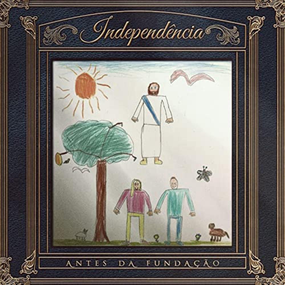 Independncia Antes da Fundao album cover