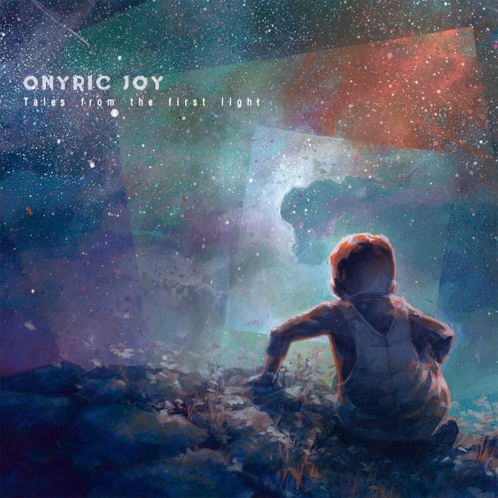 Onyric Joy Tales from the First Light album cover