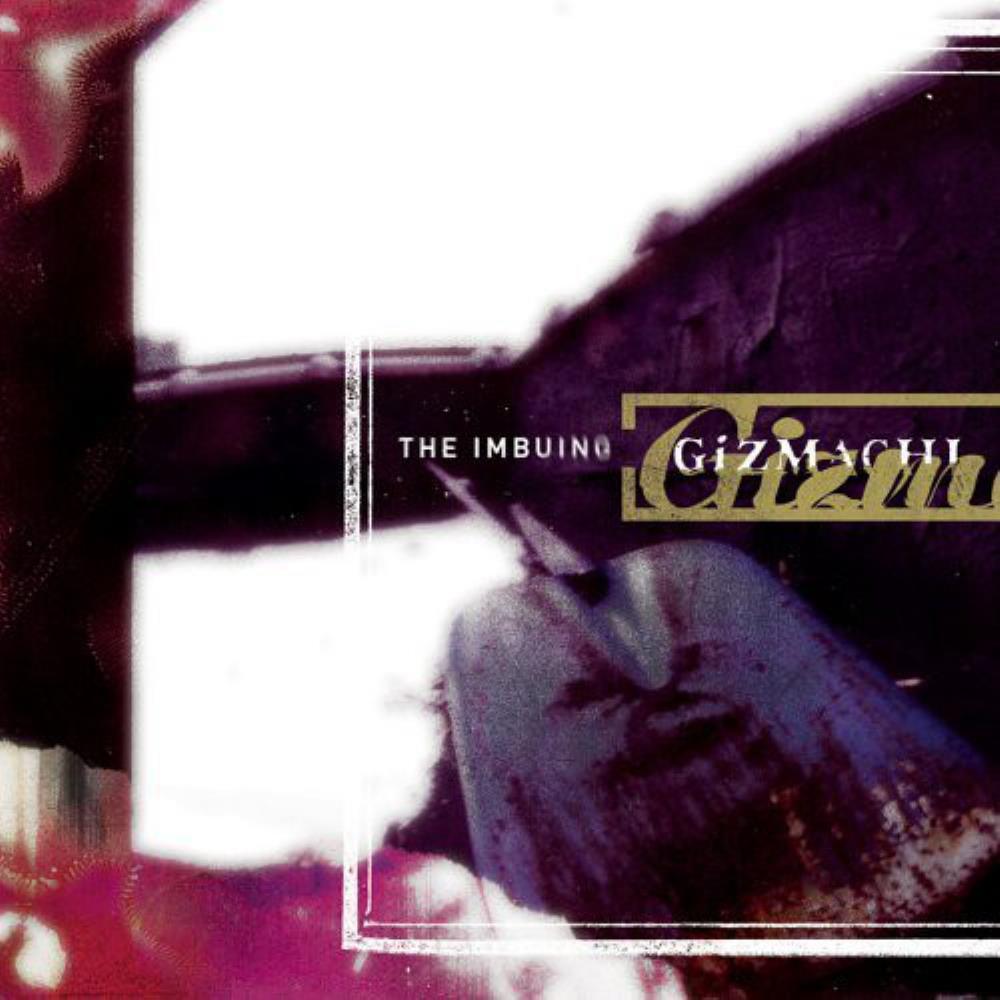 Gizmachi The Imbuing album cover