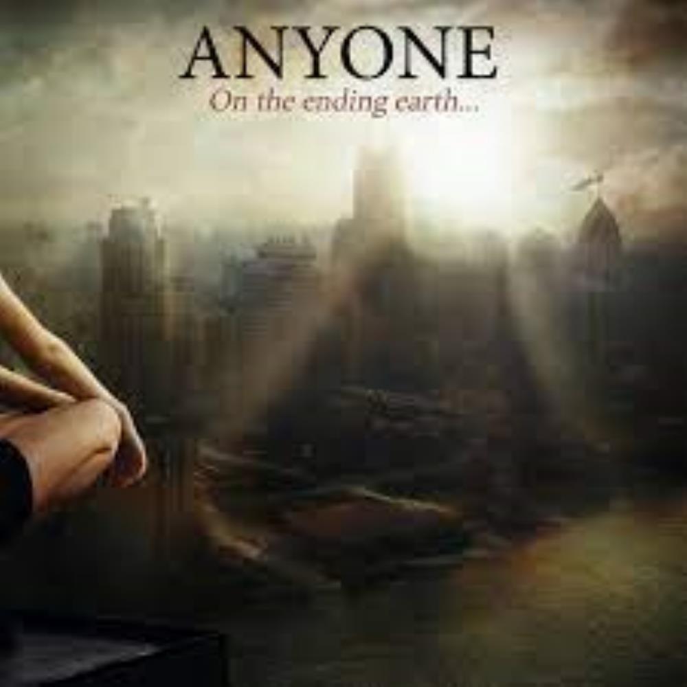 Anyone On the Ending Earth... album cover