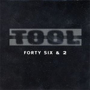 Tool Forty Six & 2 album cover