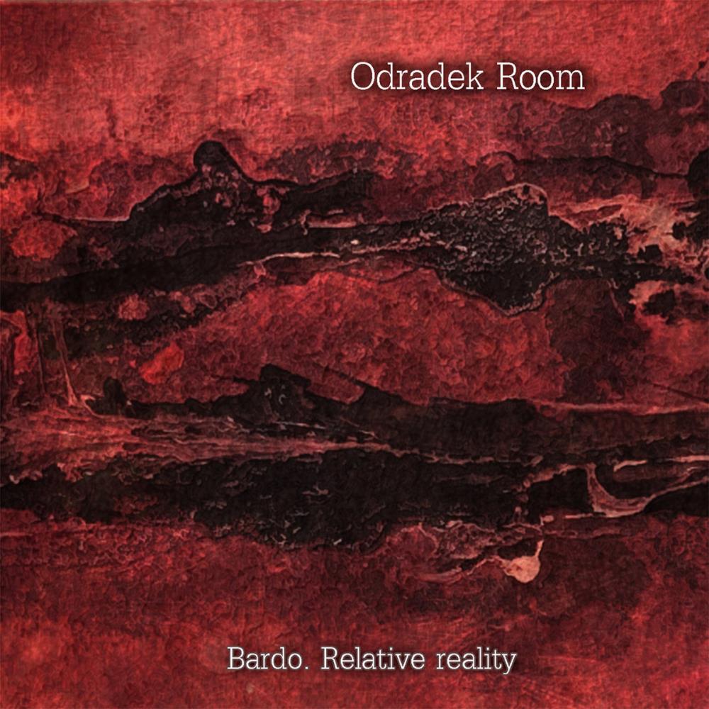 Odradek Room - Bardo. Relative Reality CD (album) cover