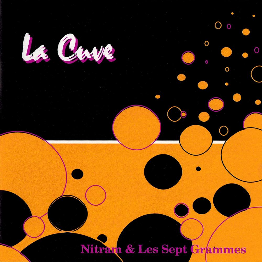 Nitram Et Les Sept Grammes - La cuve CD (album) cover