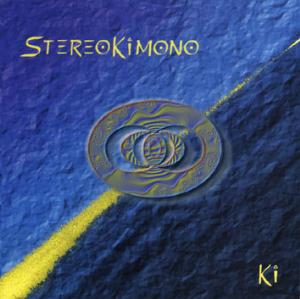 StereoKimono - Ki CD (album) cover