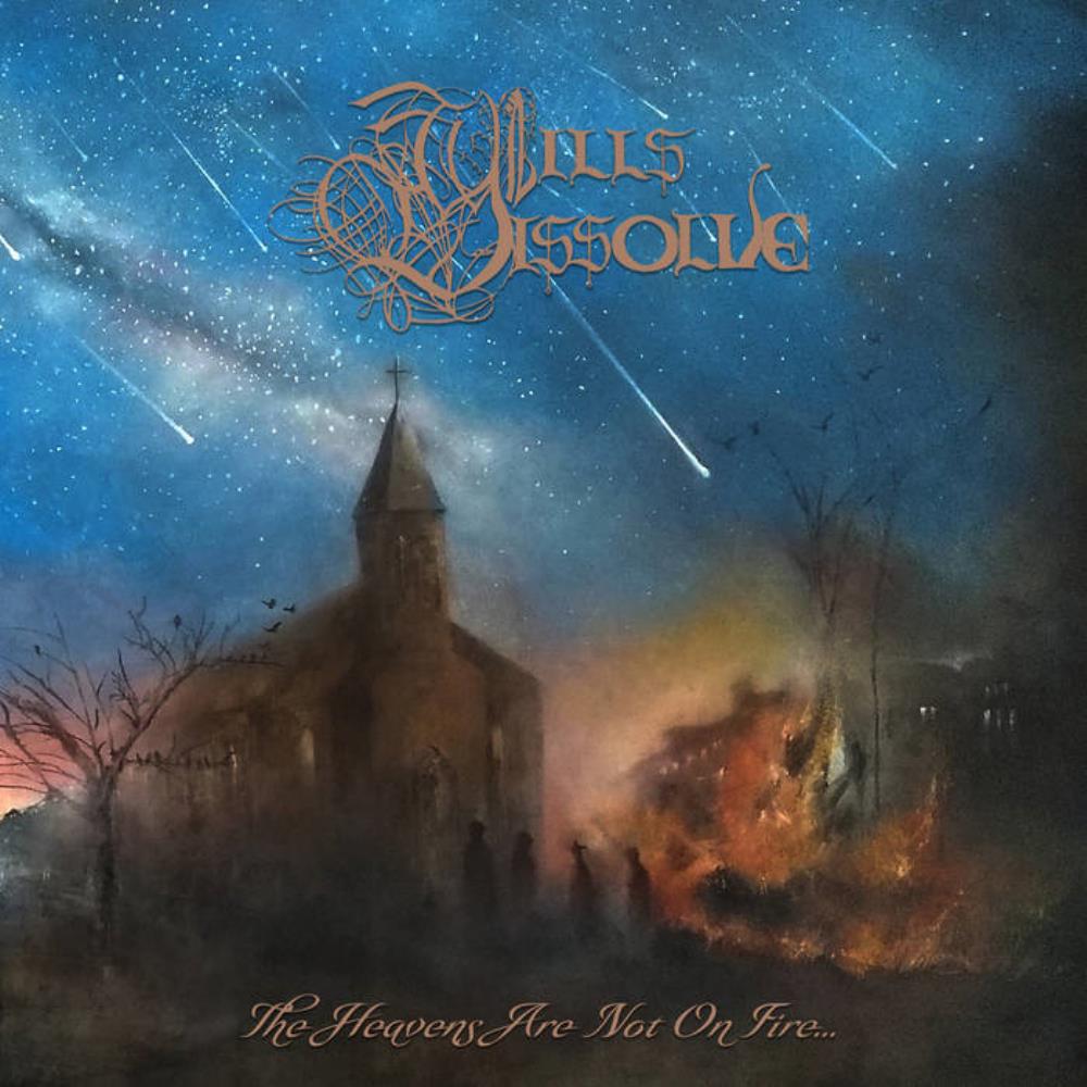 Wills Dissolve - The Heavens Are Not on Fire... CD (album) cover