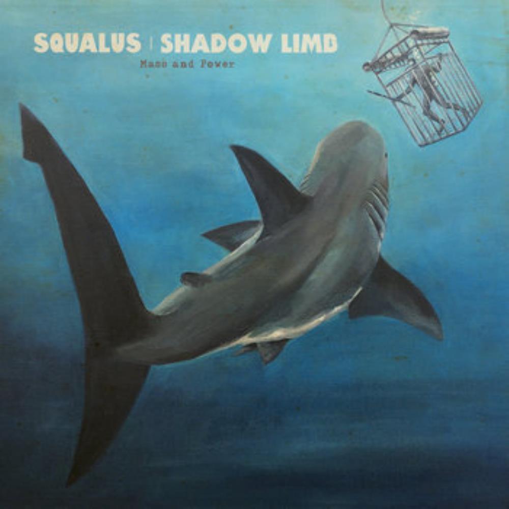 Squalus Mass and Power (split with Shadow Limb) album cover
