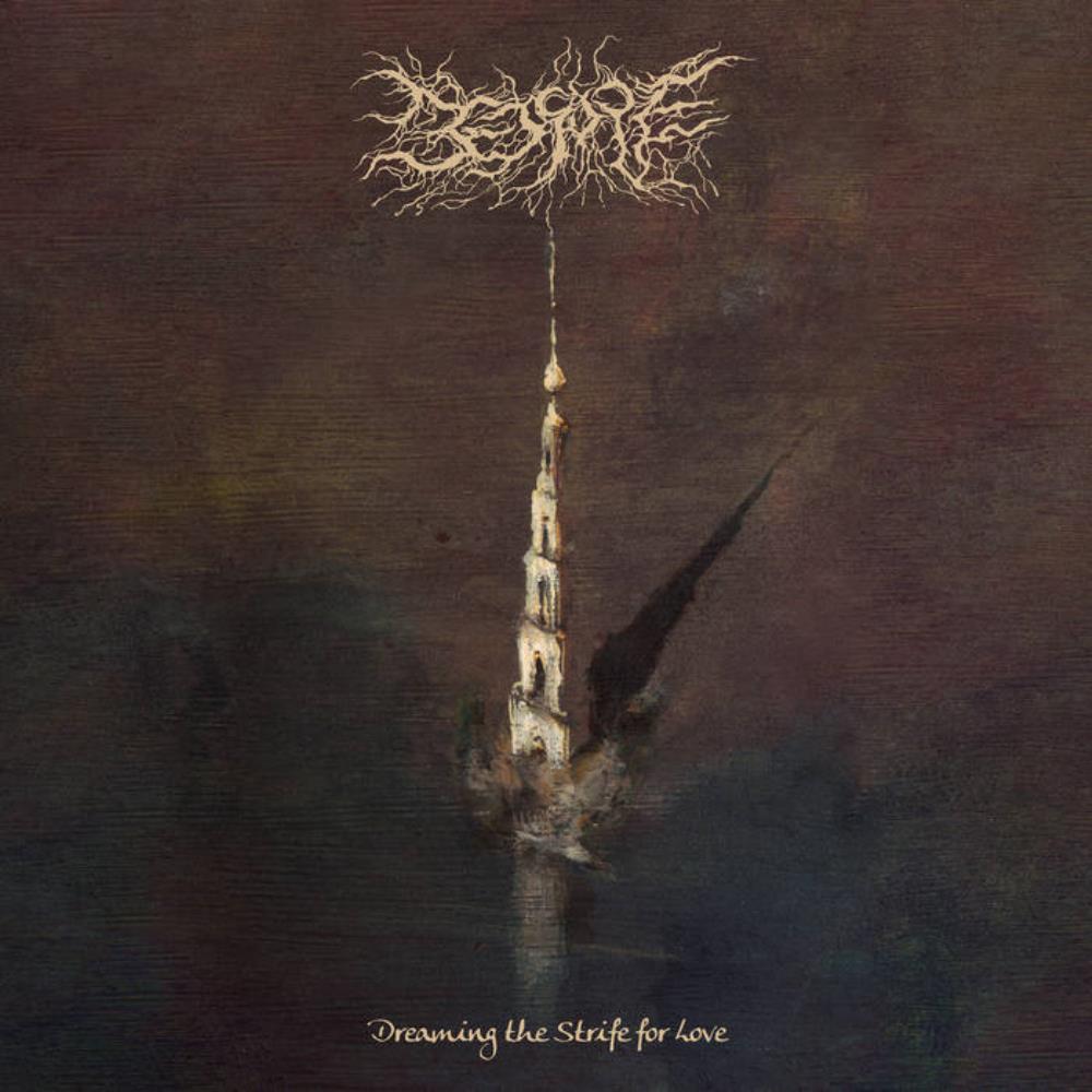 Bedsore Dreaming the Strife for Love album cover