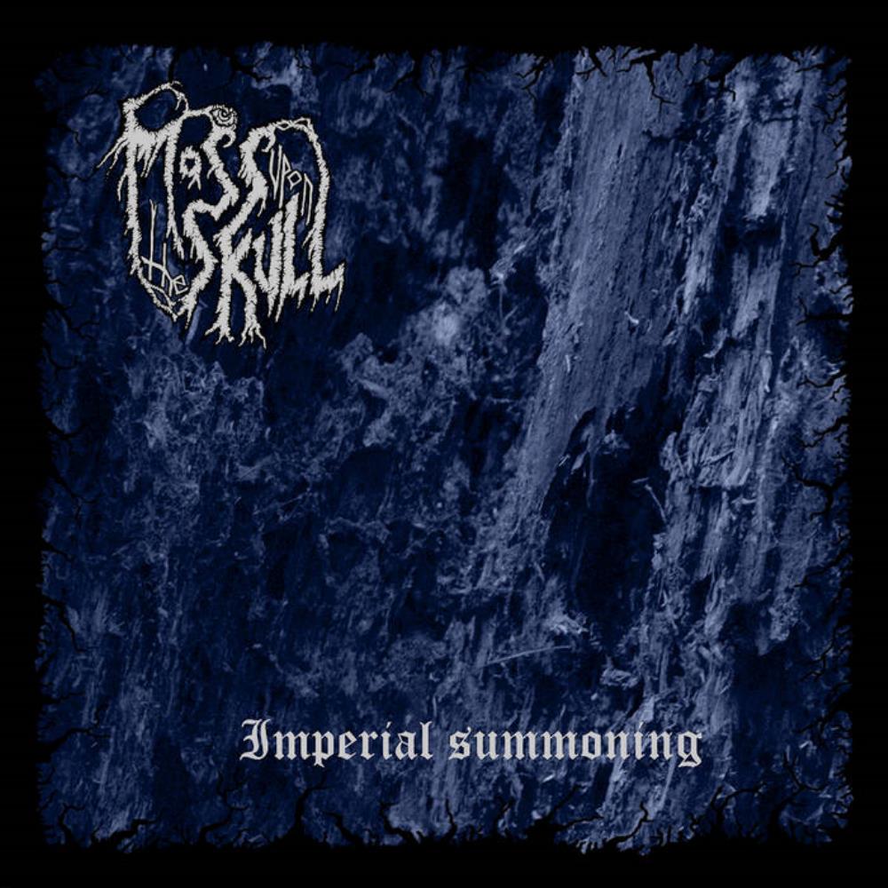 Moss Upon the Skull - Imperial Summoning CD (album) cover