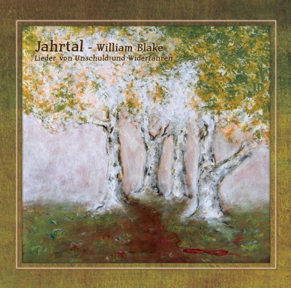 Jahrtal - William Blake - Lieder von Unschuld und Widerfahren CD (album) cover