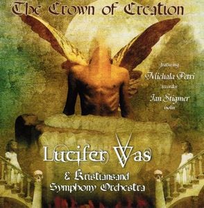 Lucifer Was - The Crown of Creation CD (album) cover