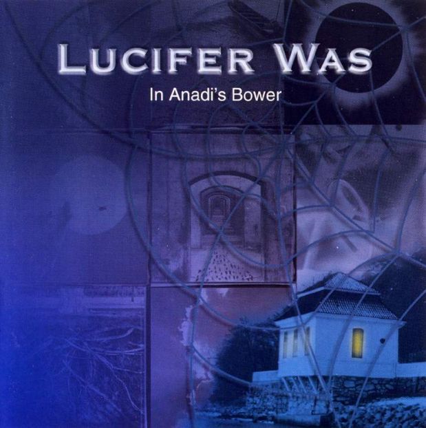 Lucifer Was - In Anadi's Bower CD (album) cover