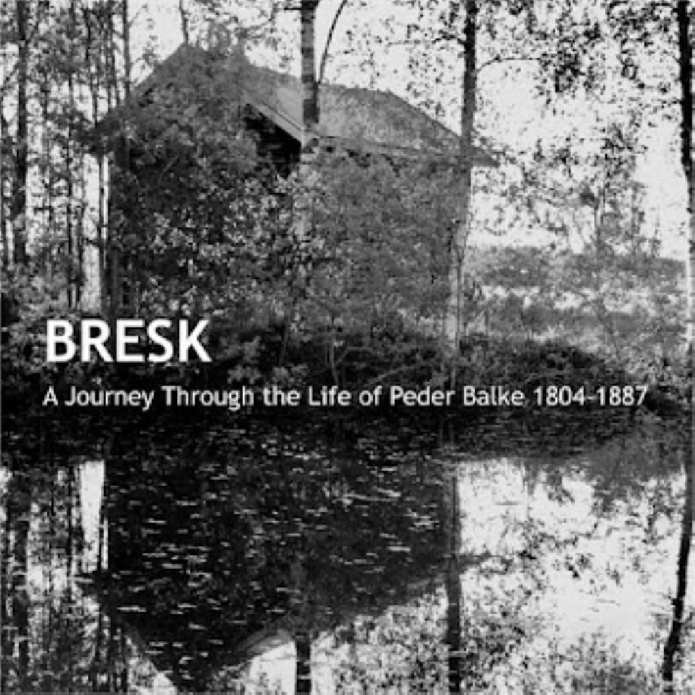 Bresk - A Journey Through the Life of Peder Balke 1804-1887 CD (album) cover