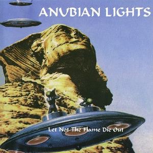 Anubian Lights - Let Not the Flame Die Out CD (album) cover