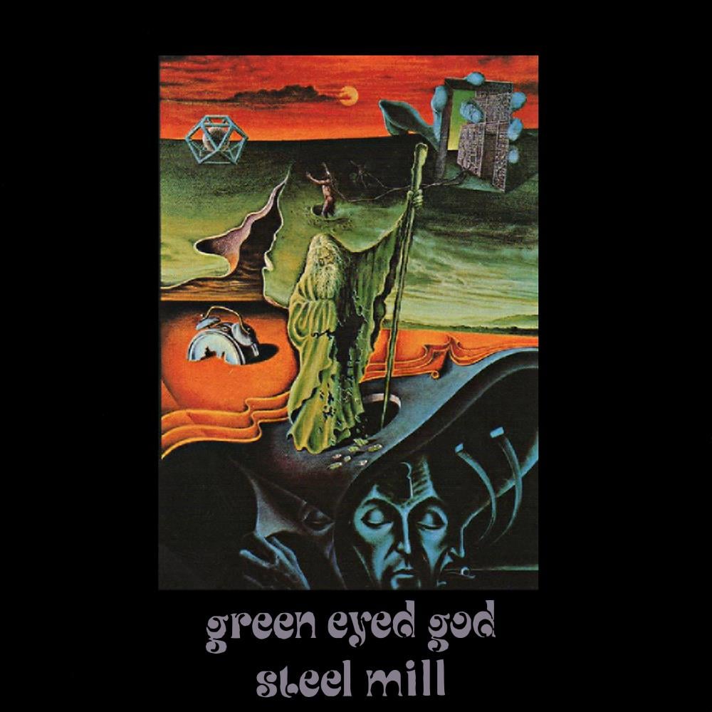 Steel Mill - Green Eyed God CD (album) cover