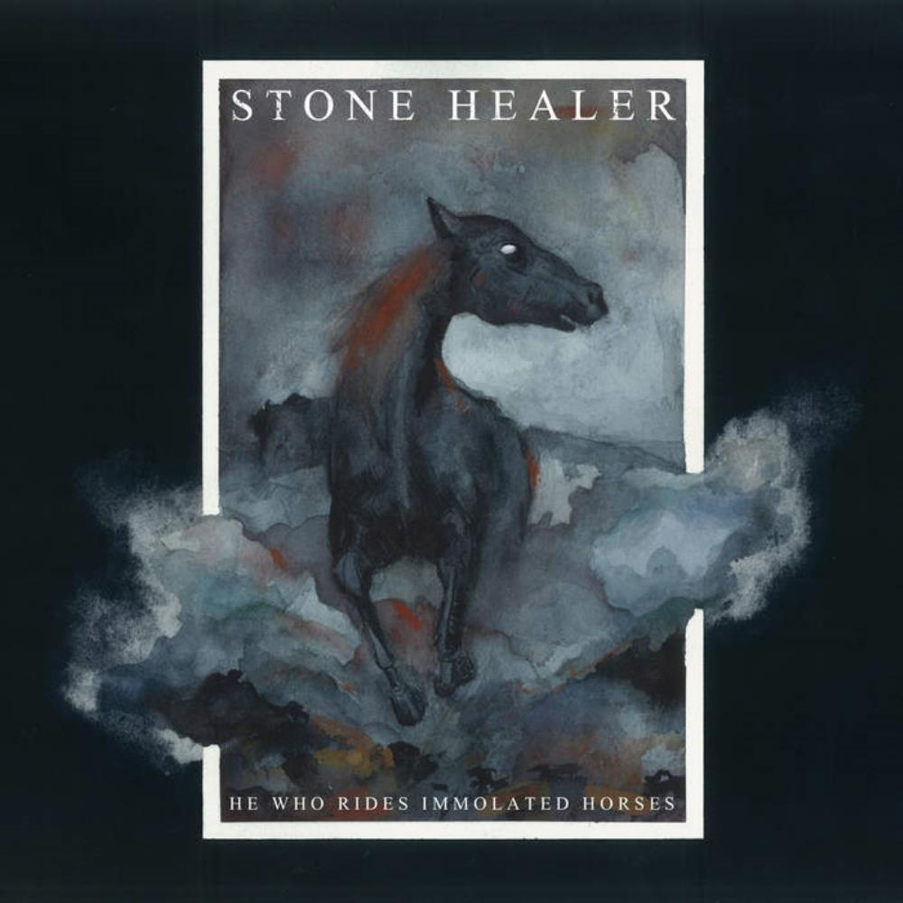 Stone Healer He Who Rides Immolated Horses album cover