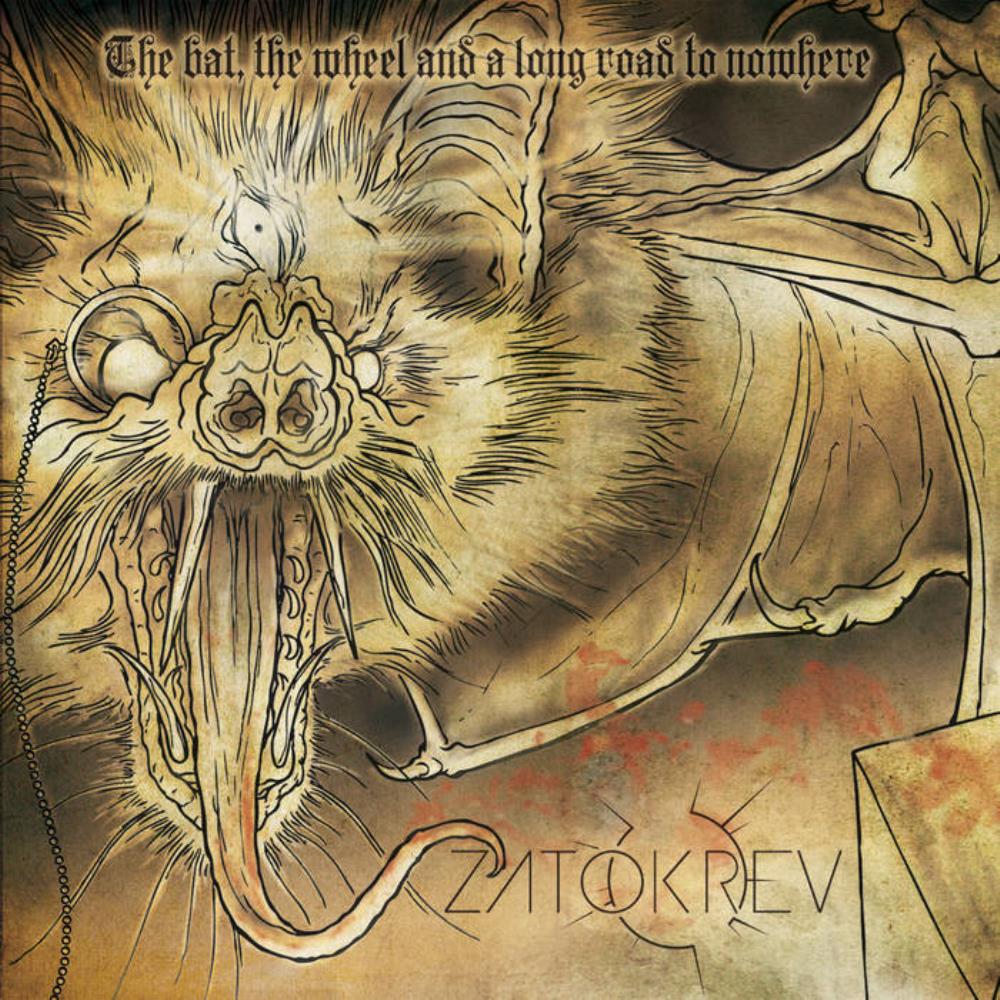 Zatokrev - The Bat, the Wheel and a Long Road to Nowhere CD (album) cover