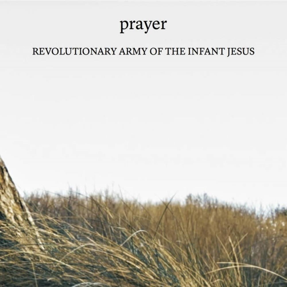 Revolutionary Army of the Infant Jesus - Prayer CD (album) cover