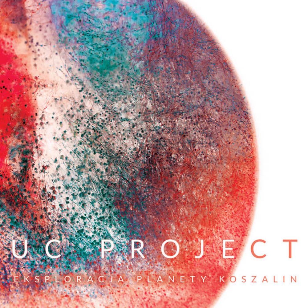 UC Project - Eksploracja Planety Koszalin CD (album) cover
