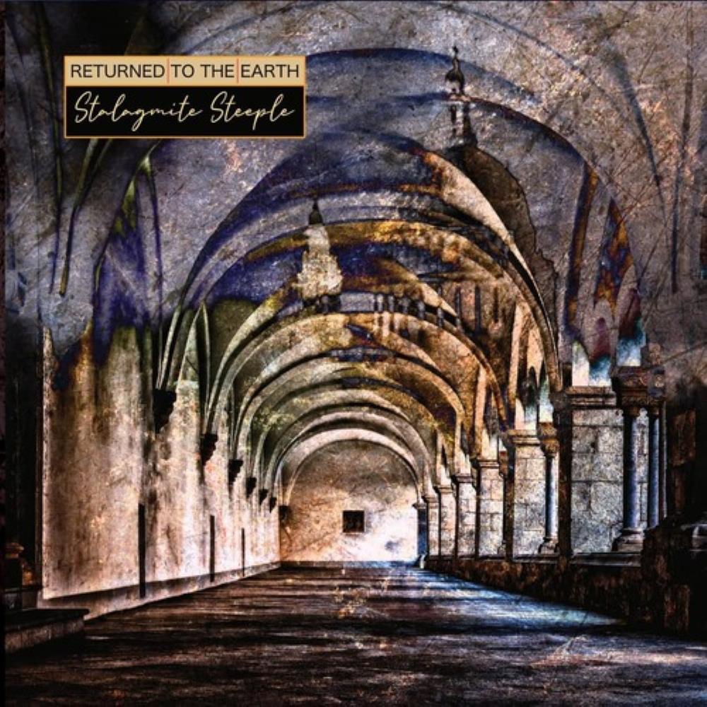 Returned To The Earth - Stalagmite Steeple CD (album) cover
