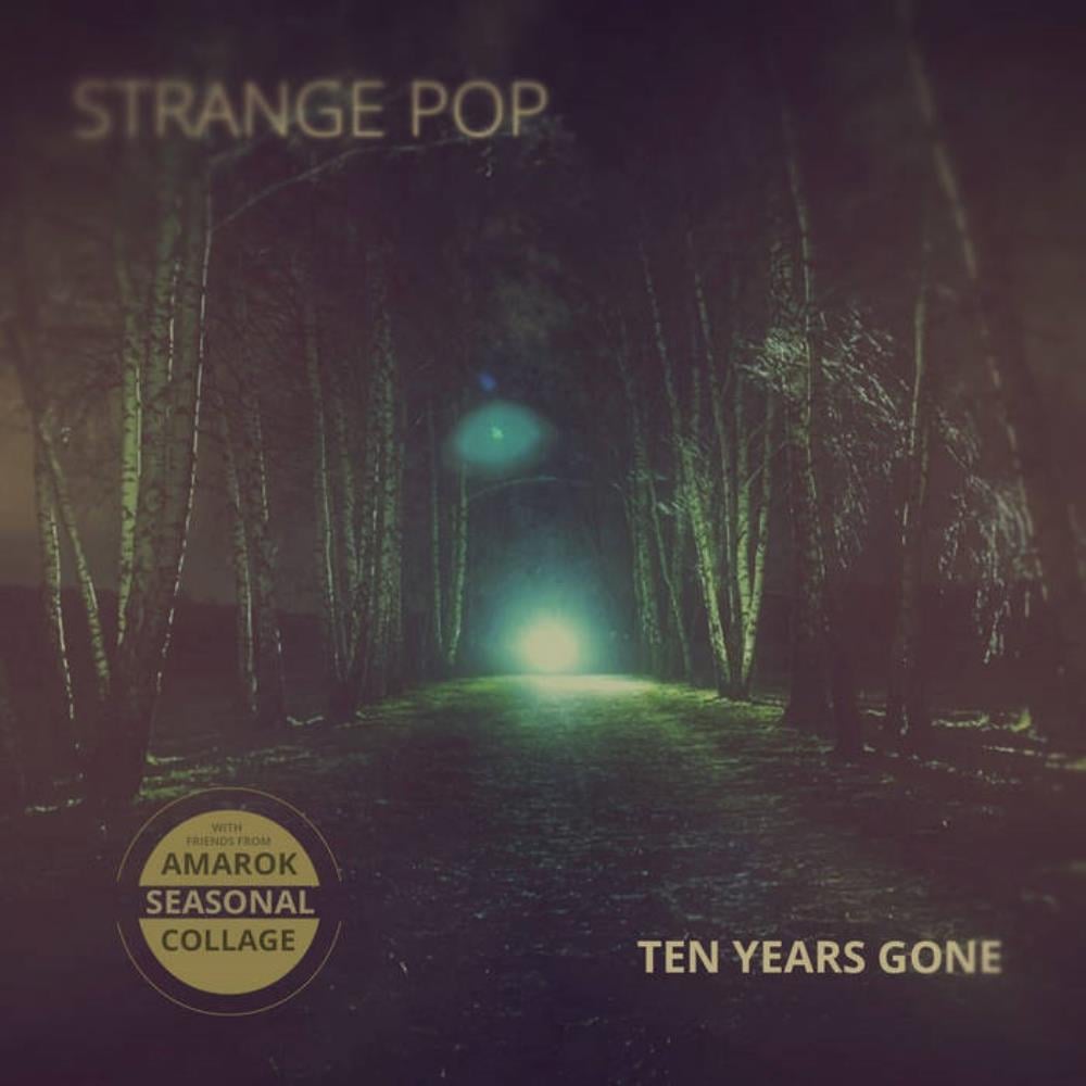 Strange Pop Ten Years Gone album cover