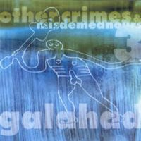 Galahad Other Crimes And Misdemeanors III album cover