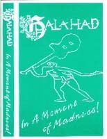 Galahad - In A Moment Of Madness (Tape) CD (album) cover