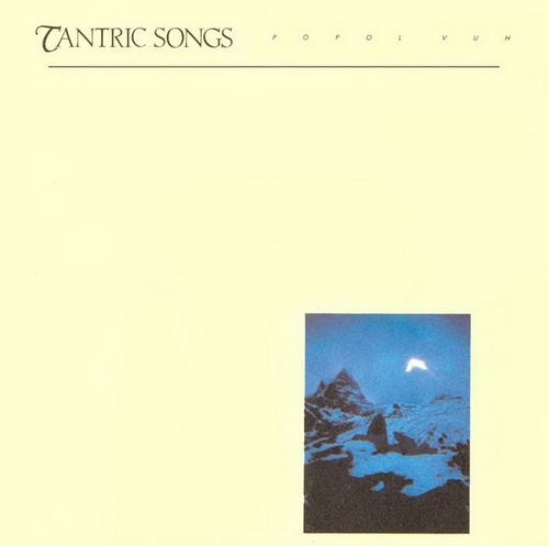 Popol Vuh - Tantric Songs CD (album) cover