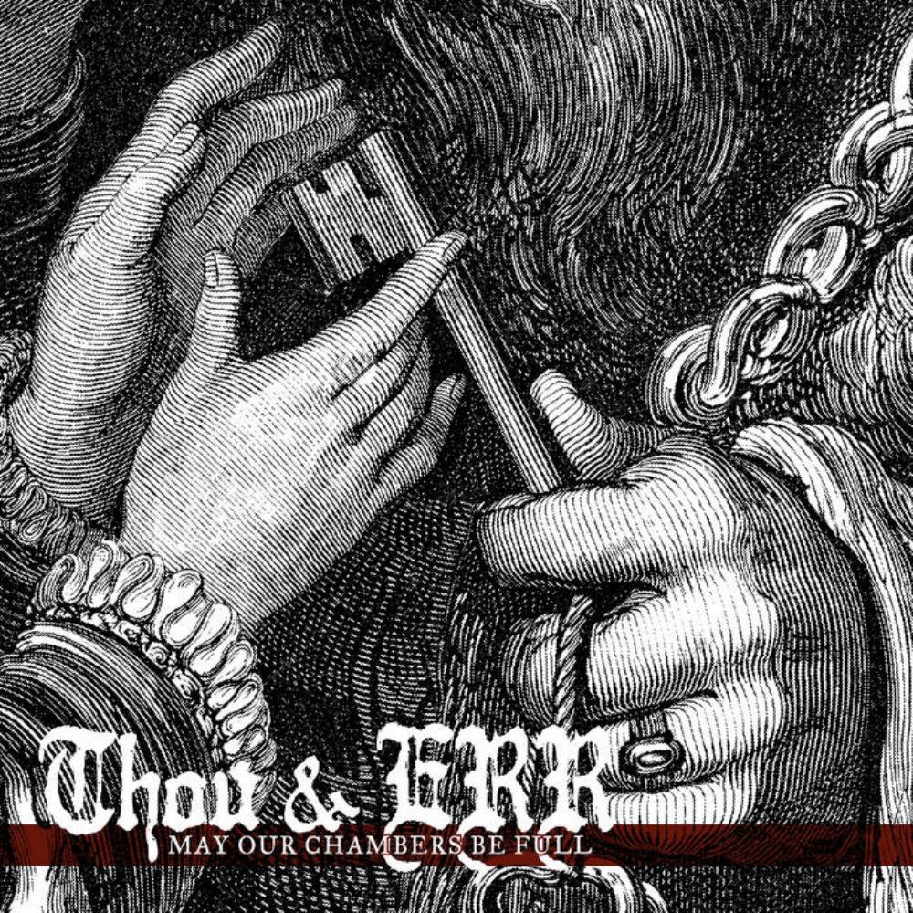 Thou - May Our Chambers Be Full (collaboration with Emma Ruth Rundle) CD (album) cover
