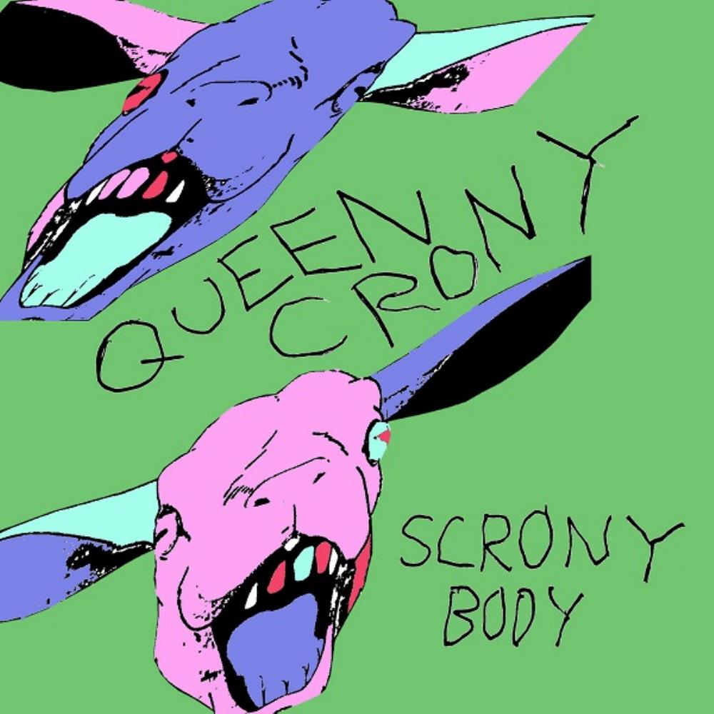 Queen Crony - Scrony Body CD (album) cover