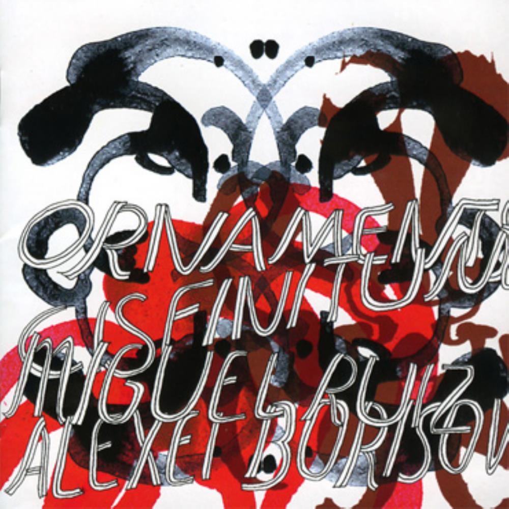 Miguel A. Ruiz Miguel A. Ruiz, Cisfinitum & Alexei Borisov: Ornaments album cover