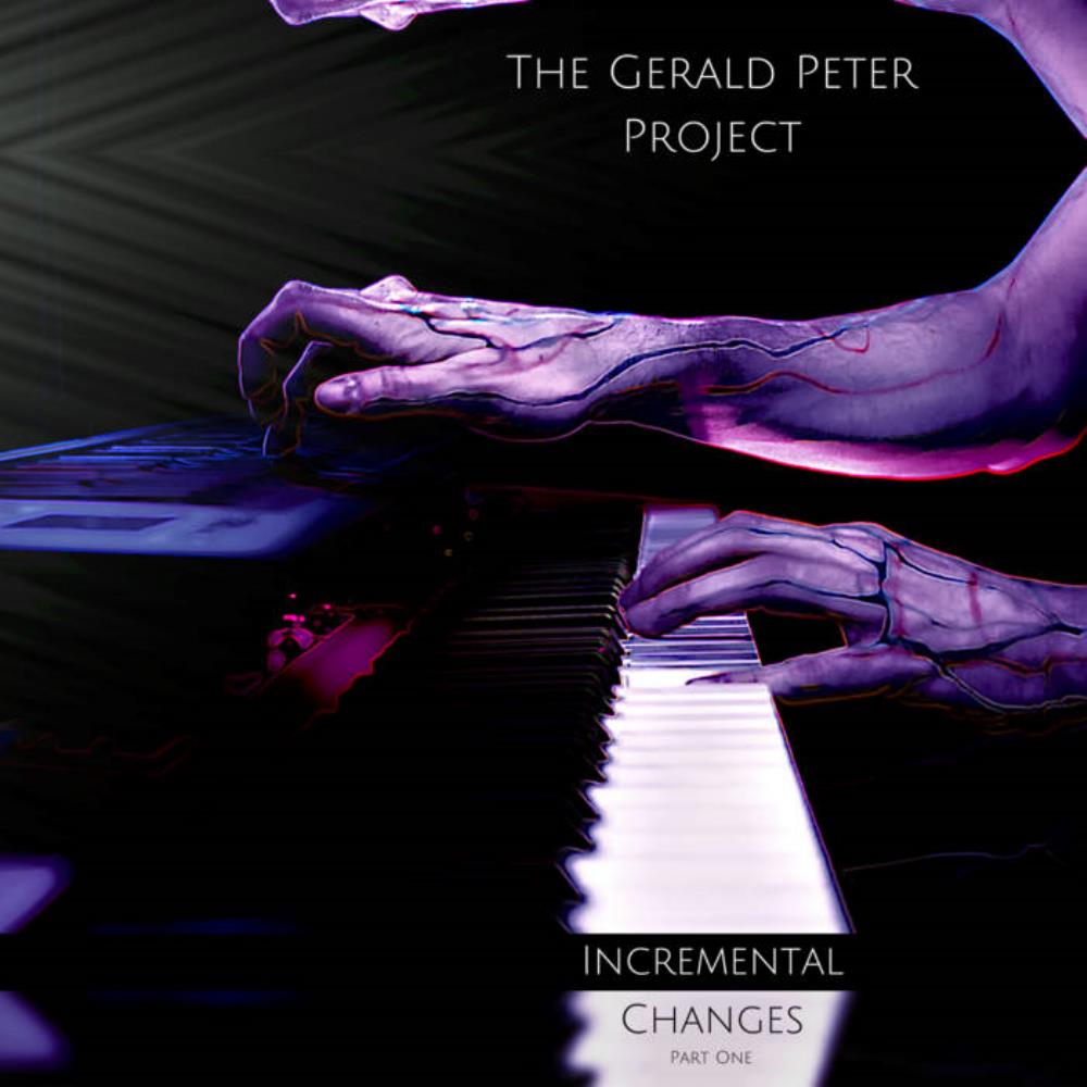 Gerald Peter Project - Incremental Changes, Pt. 1 CD (album) cover