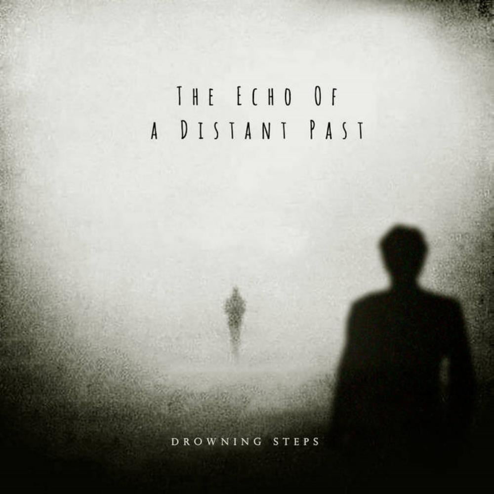 Drowning Steps - The Echo of a Distant Past CD (album) cover