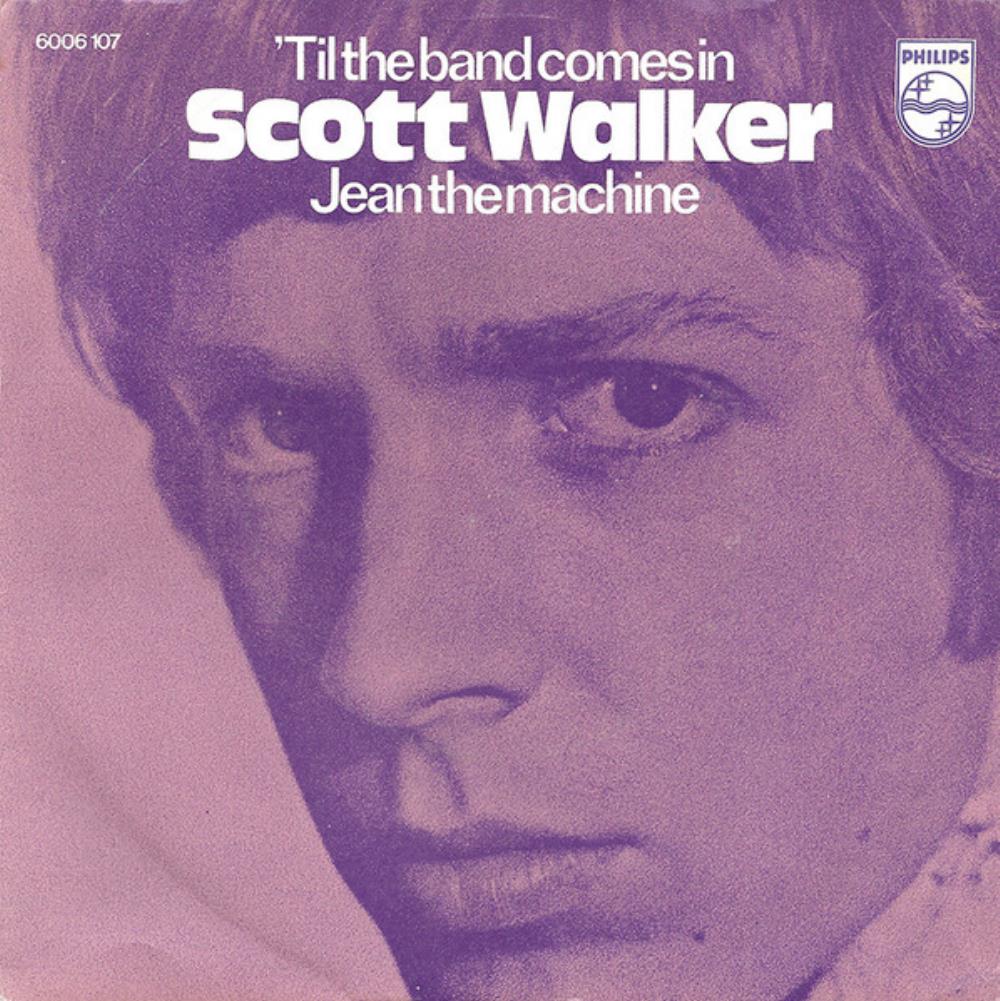 Scott Walker 'Til the Band Comes In album cover