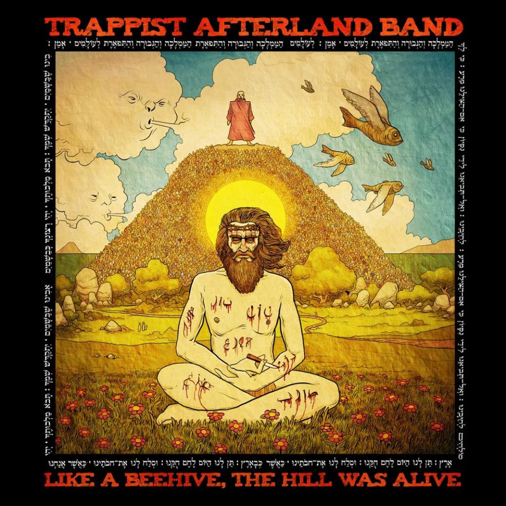 Trappist Afterland Like a Beehive, the Hill Was Alive album cover